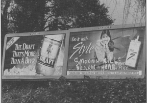 Julian believed billboards were eyesores that did nothing to help the communities they defaced. From the Fall 1993 CityWatch: Since it’s illegal to advertise tobacco and liquor on TV, the manufacturers use billboards. Most billboards do not help locally owned businesses. 